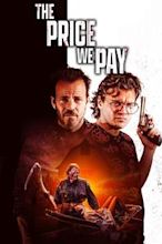 The Price We Pay (2022 film)