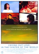 Crying Out Love, In the Center of the World | Wiki Drama | FANDOM ...