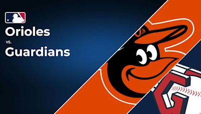 How to Watch the Orioles vs. Guardians Game: Streaming & TV Channel Info for August 4