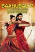 Baahubali 2: The Conclusion