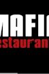 Mafia Restaurants