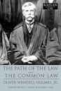 The Path of the Law and The Common Law