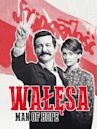 Walesa. El hombre de la esperanza