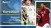 Alemania vs Hungría EN VIVO: Link, fecha, hora, canal, resumen y goles Eurocopa | Euro 2024