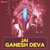 Jai Ganesh Deva