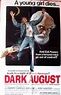 Dark August (1976) - FilmAffinity