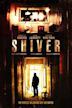 Shiver (2012 film)