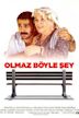 Olmaz Böyle Sey