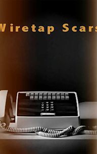 Wiretap Scars