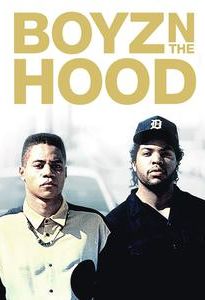 Boyz N the Hood