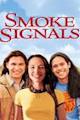 Smoke Signals