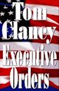 Executive Orders (Jack Ryan, #8)