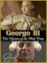 George III: The Genius of the Mad King