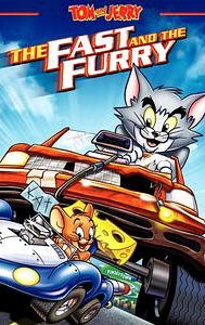 Tom and Jerry: The Fast and the Furry