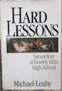 Hard Lessons: Senior Year At Beverly Hills High School