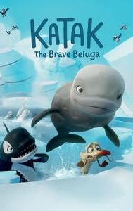 Katak, the Brave Beluga