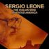 Sergio Leone: The Italian Who Invented America