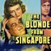 The Blonde from Singapore