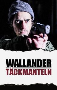 Wallander - Täckmanteln