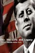 JFK: The Life and Legacy