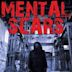 Mental Scars