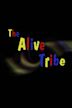 The Alive Tribe