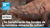 En Foco - En Kenia, el descubrimiento de yacimientos de coltán genera esperanza