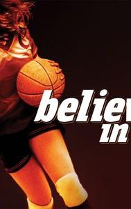 Believe in Me (2006 film)