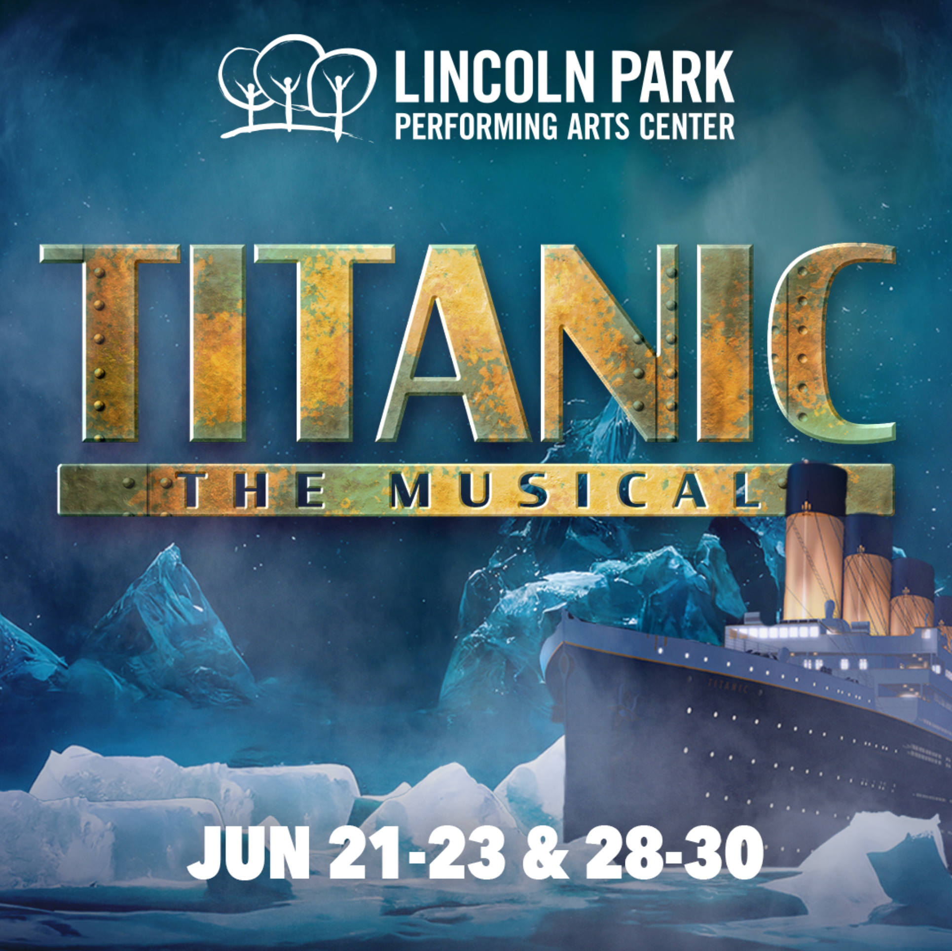'Titanic: The Musical' to entertain Lincoln Park Performing Arts Center audiences