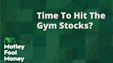 You're Thinking About Going to the Gym, but Are You Thinking About Investing in It?