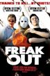 Freak Out (film)