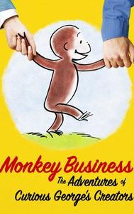 Monkey Business: The Adventures of Curious George's Creators