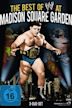 WWE: Best of WWE at Madison Square Garden