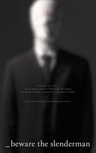 Beware the Slenderman