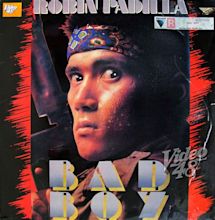 Video 48: ROBIN PADILLA'S "BAD BOY" LASER DISC