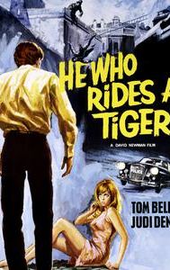 He Who Rides a Tiger