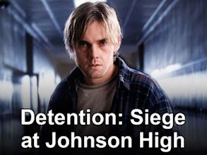Detention: The Siege at Johnson High