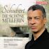 Schubert: Die schöne Müllerin