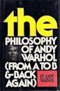 The Philosophy of Andy Warhol (From A to B and Back Again)