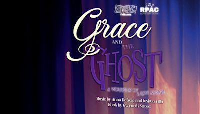 RGC Theatre To Present First Regional Workshop Of GRACE AND THE GHOST