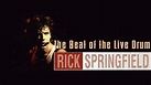 Rick Springfield - The Beat Of The Live Drum - Musey TV