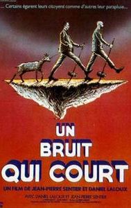 Un bruit qui court...