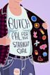 Butch Pal for the Straight Gal