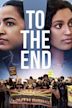 To the End (2022 film)