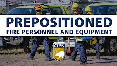 ...Continues Statewide, Cal OES Prepositions Resources Across California - 16 Counties Including Santa Barbara, Fresno, and Tulare