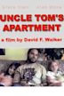 Uncle Tom's Apartment