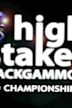 High Stakes Backgammon