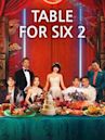 Table for Six 2