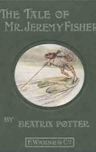 The Tale of Mr. Jeremy Fisher (The World of Beatrix Potter: Peter Rabbit)