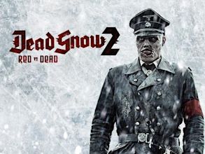 Dead Snow 2 Red Vs Dead